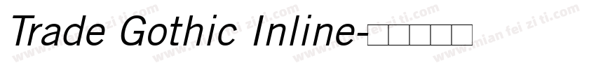 Trade Gothic Inline字体转换